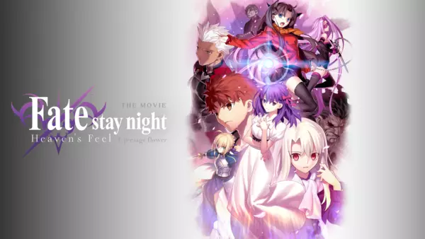 Watch (Dub) Fate/Stay Night: Heaven's Feel I. Presage Flower Watch (Dub) Fate/Stay Night: Heaven's Feel I. Presage Flower