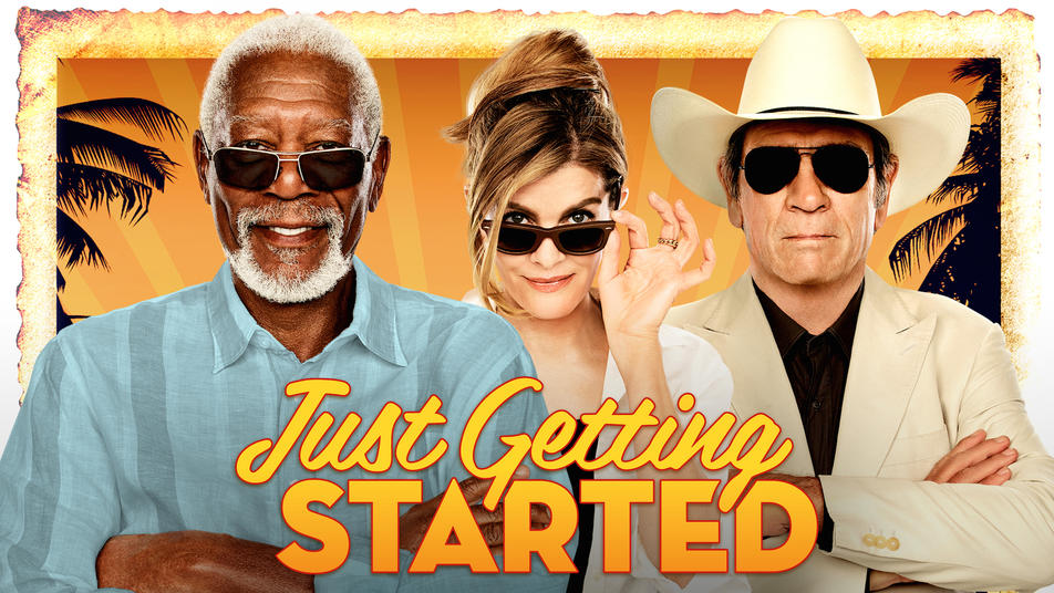 Watch Just Getting Started Streaming Online